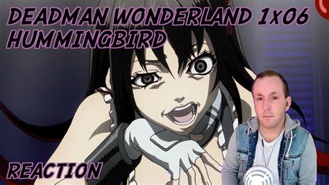 Hummingbird Deadman Wonderland 1x06 Episode Reaction Youtube