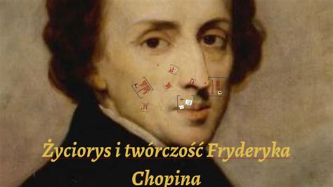 Życiorys I Twórczość Fryderyka Chopina By Ala Szul On Prezi Next