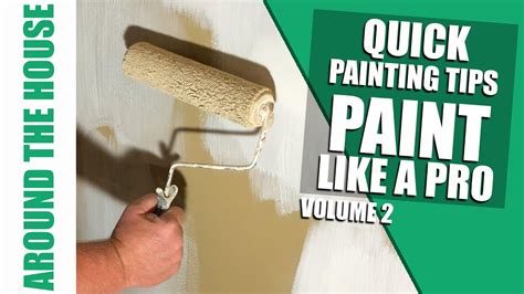 Quick Tips Painting Tips Volume 2 On How To Paint Like A Pro Youtube