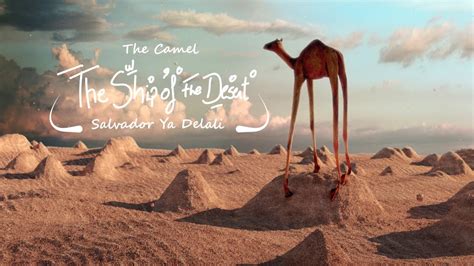 The Camel The Ship Of The Desert Youtube