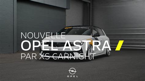 Opel France on Twitter Lété est là chaud comme la braise Jetez un œil à OpelAstra xsmag