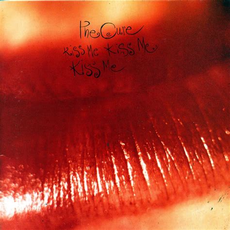 Kiss Me Kiss Me Kiss Me By The Cure On Apple Music