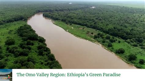 The Omo Valley Region Ethiopias Green Paradise Omo River Omo National Park Ethiopia