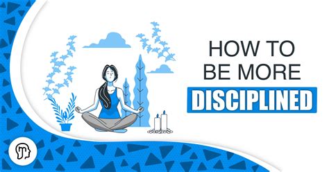 How To Improve Your Self Discipline Build Self Discipline Mind Of Habit