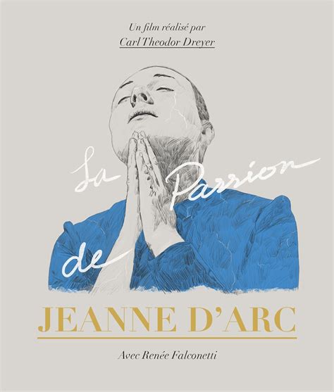 La Passion De Jeanne Darc The Passion Of Joan Of Arc On Behance By