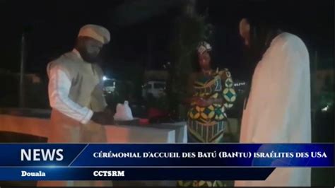 Welcoming The Bantus Israelites From The Usa In Cameroon Coming Of