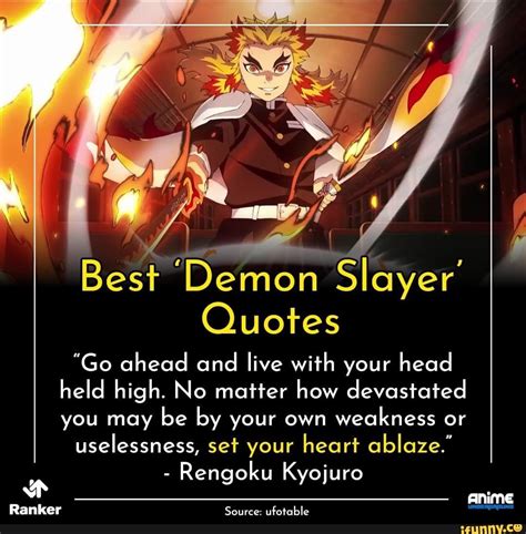 Al Best Demon Slayer Quotes Go Ahead And Live With Your Head Held