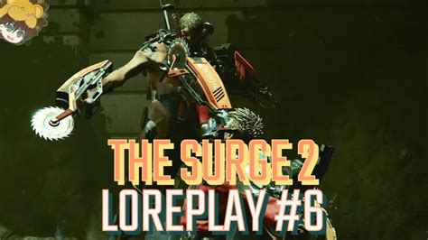 The Surge 2 Loreplay 6 Youtube