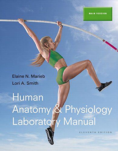 Human Anatomy And Physiology Laboratory Manual Main Version 11th