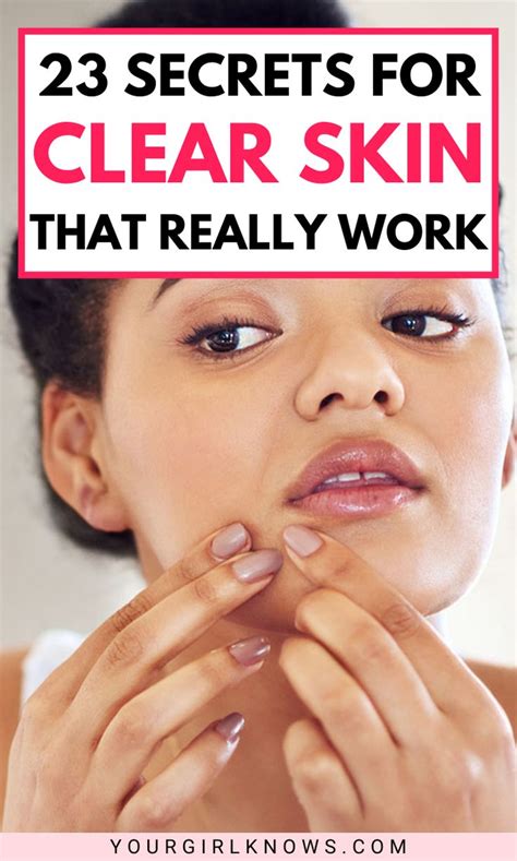 23 Clear Skin Tips That Actually Work How To Get Clear Skin Yourgirlknows Clear Skin Fast