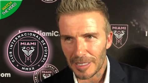 David Beckham Provides Inter Miami Update As New Mls Franchise Prepares