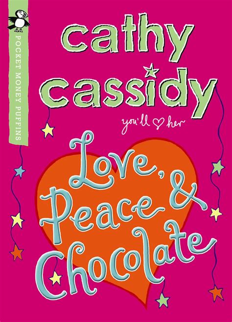 Love Peace And Chocolate Pocket Money Puffin By Cathy Cassidy