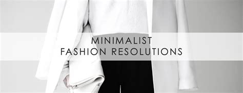 Minimalist Fashion Resolutions Vanilla Luxury
