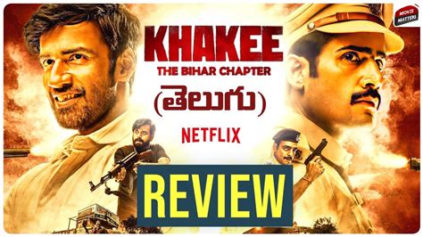 Khakee The Bihar Chapter Web Series Review Telugu Netflix Movie Matters Youtube