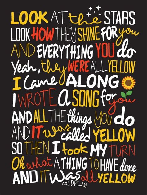 Coldplay Yellow Song Lyric Typography Poster By Creativeprint £1000 Coldplay Lyrics Song