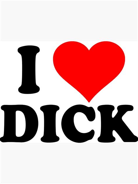 I Love Dick Magnet By Cetaceous Redbubble