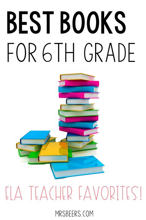 An Ela Teachers List Of Best Books For 6th Grade