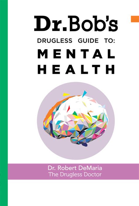 dr bob s drugless guide to mental health anxiety the drugless doctor