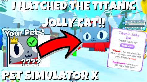 I Hatched The New Titanic Jolly Cat Insane Pet Simulator X