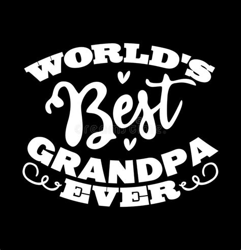 Worlds Best Grandpa Stock Illustrations 49 Worlds Best Grandpa Stock Illustrations Vectors