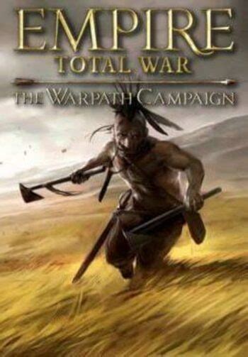 Buy Empire Total War The Warpath Campaign Dlc Pc Steam Key Cheap