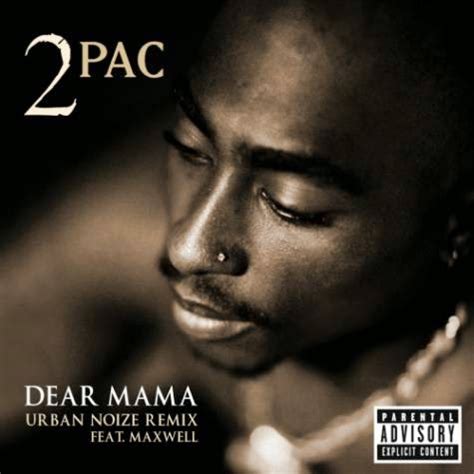Lyrics to 'dear mama' by 2pac: Dear Mama Quotes. QuotesGram
