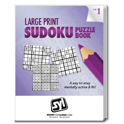 Large Print Sudoku Puzzle Book Volume 1 Show Your Logo