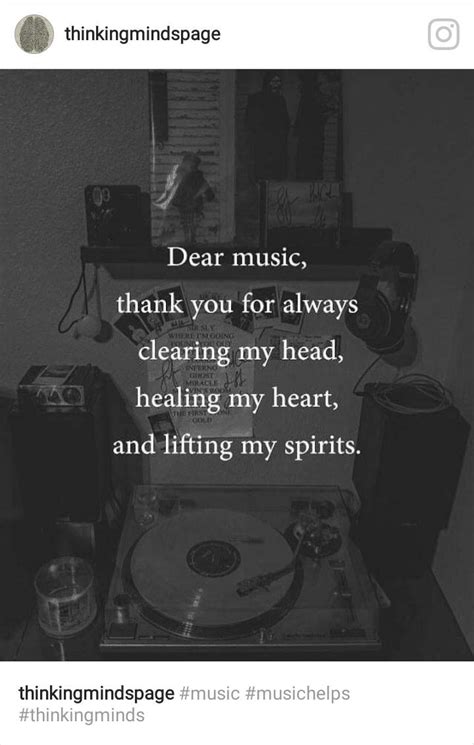 Dear Music Thank You For Always Clearing My Head Healing My Heart