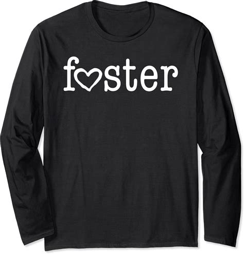 Foster Love T Foster Care Foster Child Parent Long Sleeve T Shirt