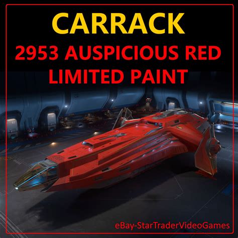 Star Citizen Paints Carrack 2953 Auspicious Red Limited Paint
