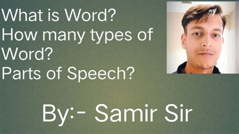What Is Word And Types Of Word Parts Of Speech By Samir Sir