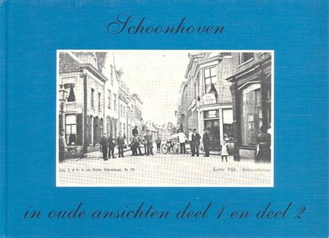 Dln Schoonhoven In Oude Ansichten Muilwyk Boeken