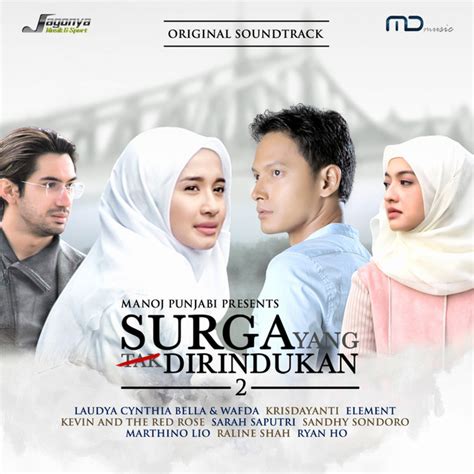 Dalam sekuel film tahun 2015 peraih penghargaan ini, pras, arini, dan meirose menghadapi tantangan baru yang bisa mengubah dinamika cinta segitiga mereka nan unik. Surga Yang Tak Dirindukan 2 (Original Motion Picture ...
