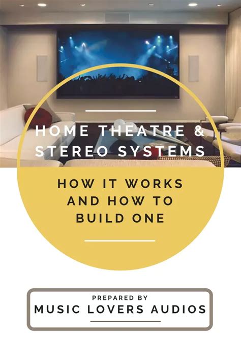 Ppt Home Theatre And Stereo Systems Guide To How They Work And How To