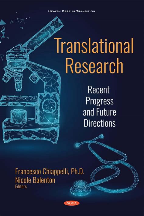 Get the latest science news and learn about scientific breakthroughs and discoveries from around the world. Translational Research: Recent Progress and Future ...