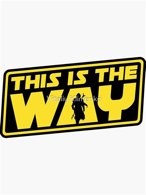 This Is The Way Sticker For Sale By Donot Redbubble