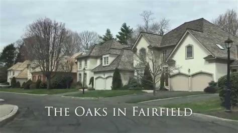 Fairfield Ct The Oaks In Fairfield Youtube