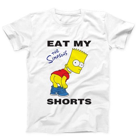 Bart Simpson Eat My Shorts The Simpsons Mens T Shirt Simpsons T Shirt
