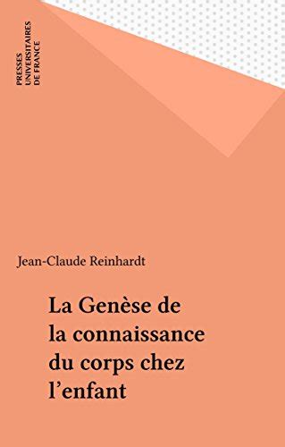 La Genèse De La Connaissance Du Corps Chez Lenfant Le Psychologue By