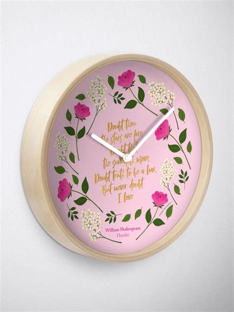 Pink Purple Floral William Shakespeare Never Doubt I Love Clock By