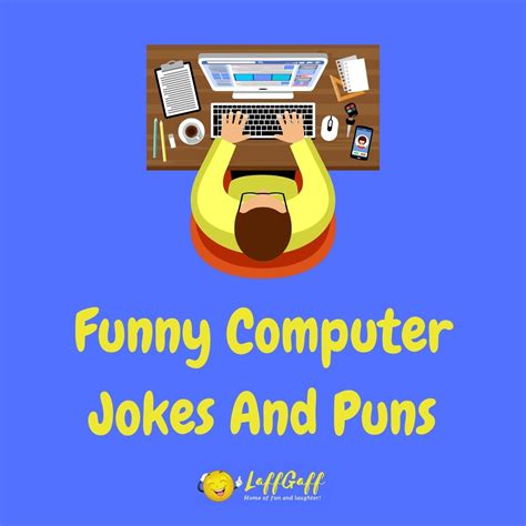 40 Hilarious Computer Jokes And Puns Laffgaff Gambaran