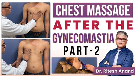 How To Do Chest Massages After Gynecomastia Surgery Difference Between Lymphatic And Chest
