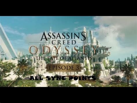 All Sync Points Judgement Of Atlantis Dlc Assassin S Creed
