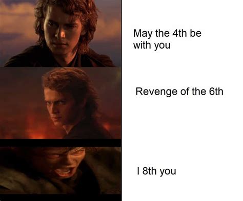 Star Wars Revenge Of The 6th Memes Come To The Dark Side 2023