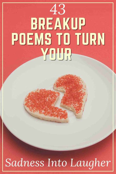 43 Breakup Poems To Turn Your Sadness Into Laughter
