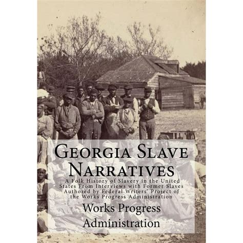 Part 3 Georgia Slave Narratives A Folk History Of Slavery In The United States From