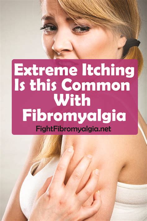 Extreme Itching And Fibromyalgia Fibromyalgia Causes Fibromyalgia