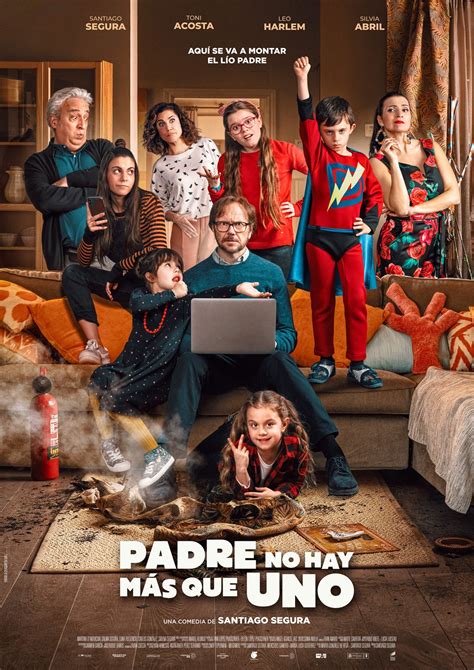 Padre No Hay Más Que Uno Película 2019