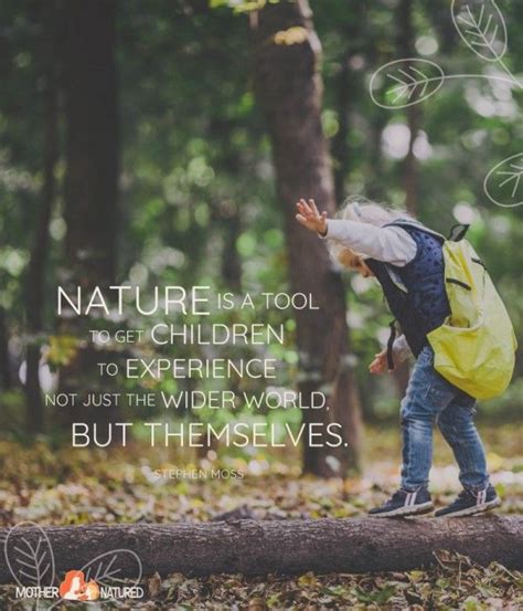 50 Inspirational Quotes About Children And Nature Mother Natured