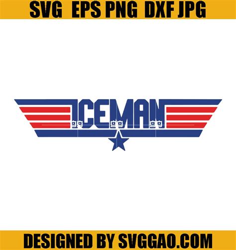 Iceman Svg Top Gun Svg Daddys Wingman Svg